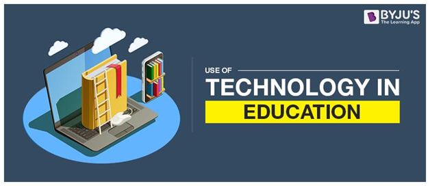 Use of Technology in Education Use of Technology in Education